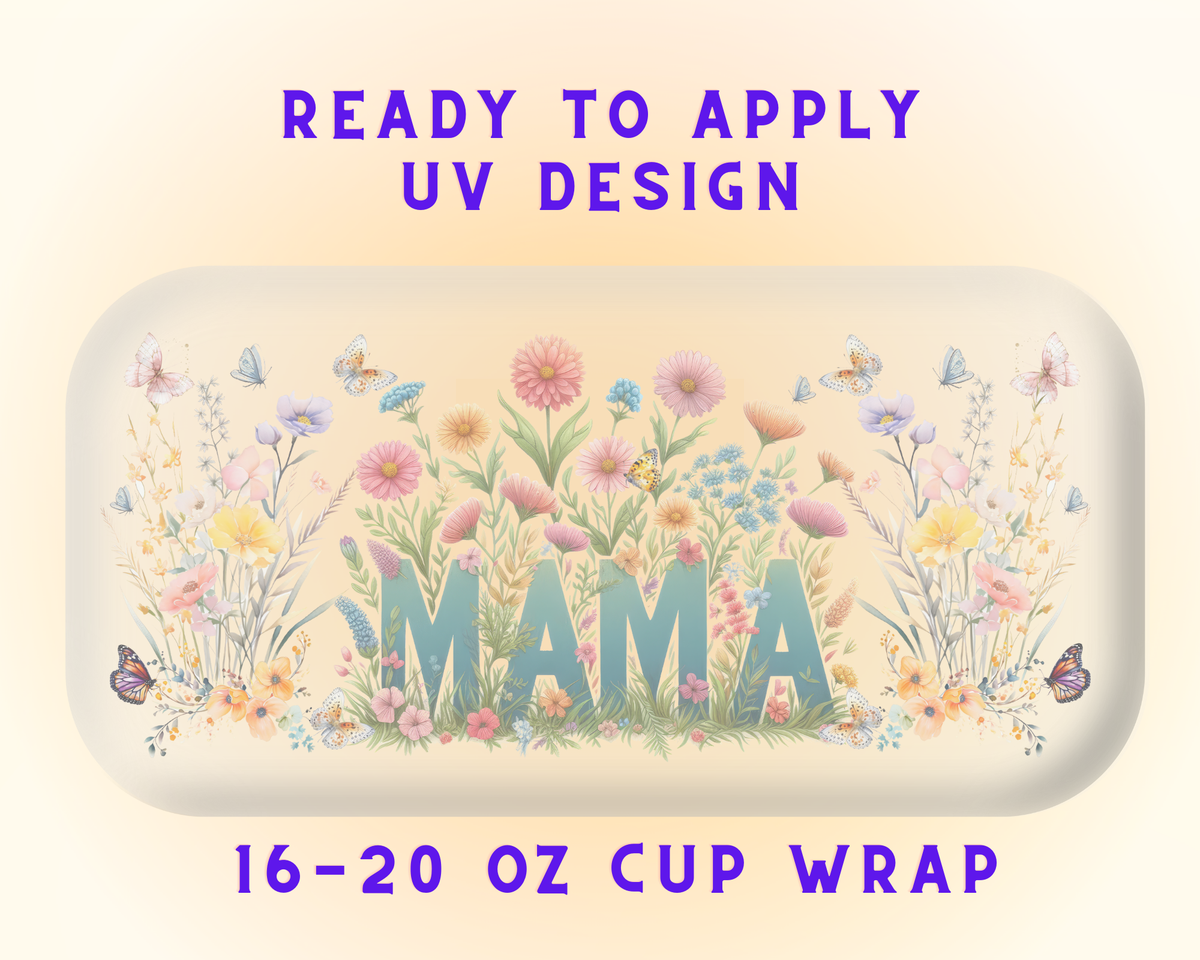 Cheers to Mom UV DTF Cup Wrap – Ready to Press UV Design