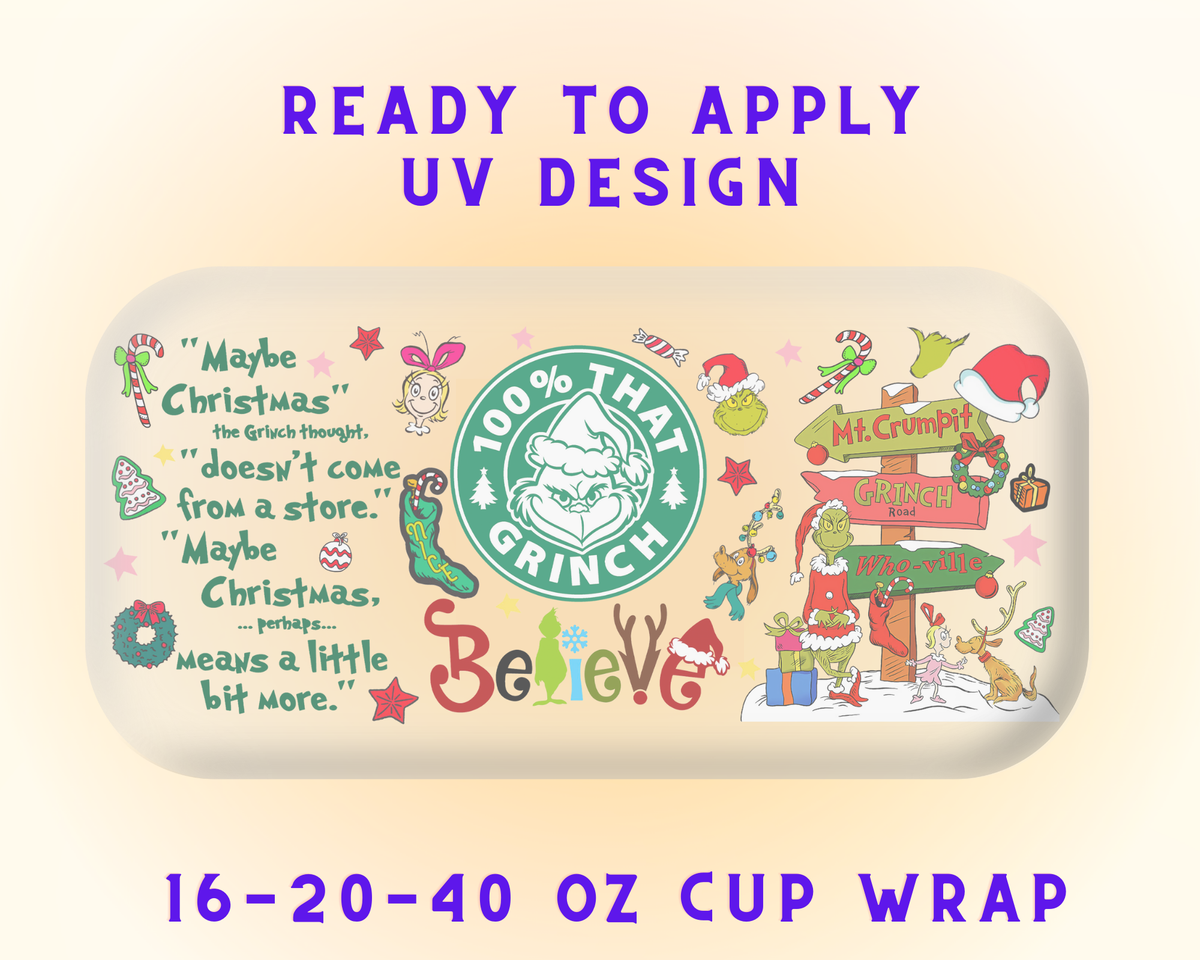 Grinch’s Christmas Mischief UV DTF Cup Wrap - Ready to Press UV Design