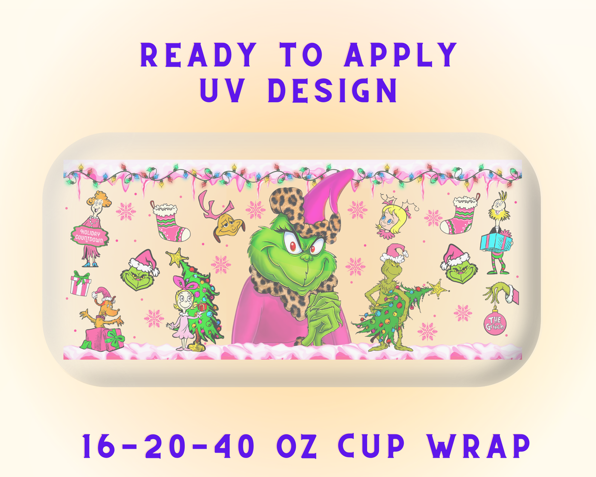 Grinch’s Jolly Chaos UV DTF Cup Wrap - Ready to Press UV Design