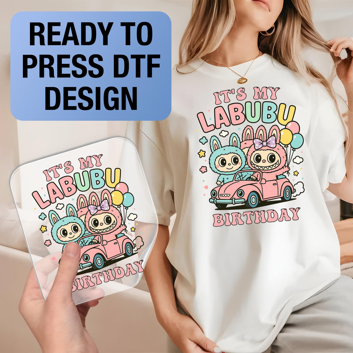 Labubu Birthday Ready to Press DTF Prints, Labubu High-Quality Heat Transfer Designs, Affordable DTF Transfers, Labubu Birthday Tshirt DTF