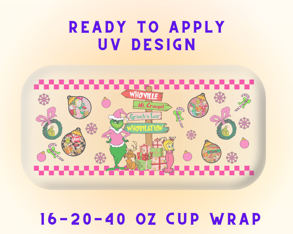 Grinch’s Merry Mischief UV DTF Cup Wrap - Ready to Press UV Design