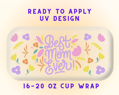 Floral Mama UV DTF Cup Wrap – Ready to Press UV Design