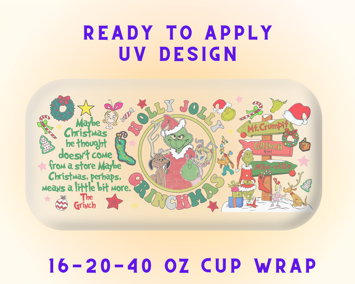 Grinch’s Festive Frown UV DTF Cup Wrap - Ready to Press UV Design
