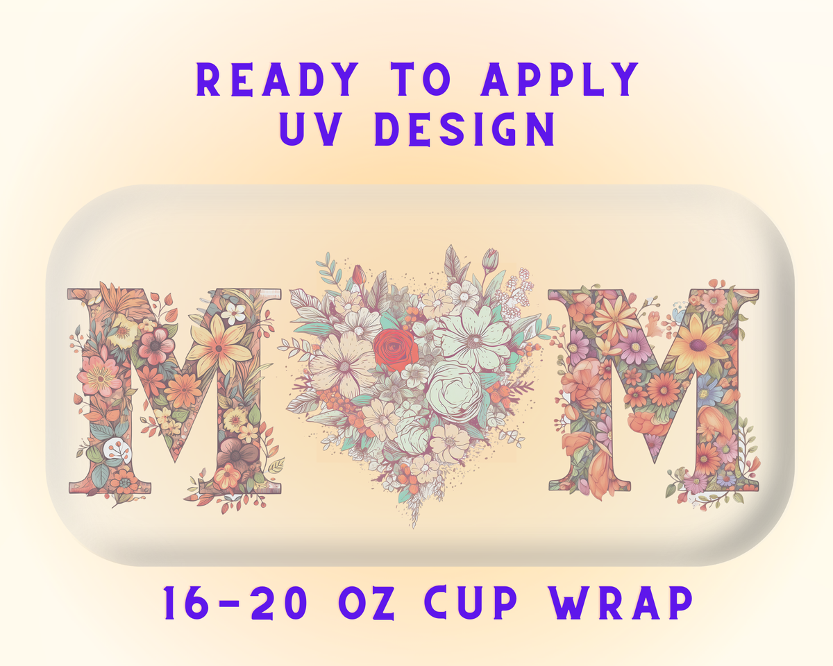 Mom, You’re My Hero UV DTF Cup Wrap – Ready to Press UV Design